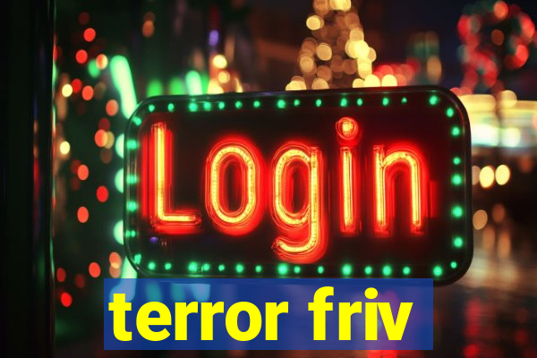 terror friv